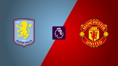 Match Time, Aston Villa - Manchester United