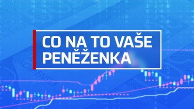 Co na to vaše peněženka