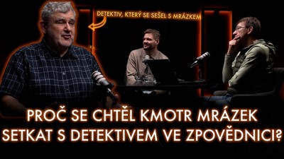 Detektiv popsal, jak se s kmotrem Mrázkem sešel tajně ve zpovědnici