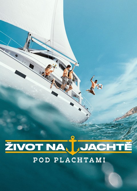 Život na jachtě: Pod plachtami III (4)