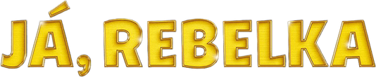 Já, rebelka