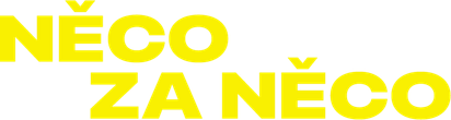 Něco za něco